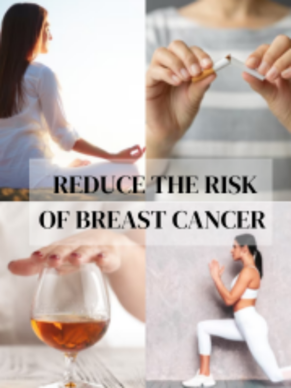 Reduce The Risk of Breast Cancer (1)
